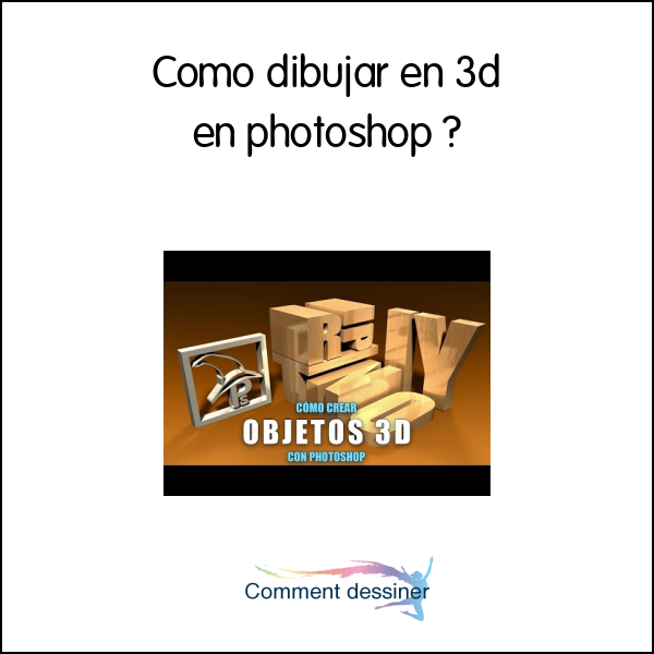 Como dibujar en 3d en photoshop